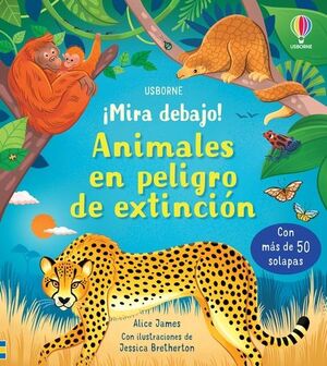 !MIRA DEBAJO!. ANIMALES EN PELIGRO DE EXTINCION