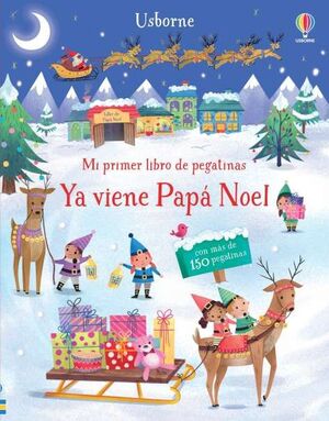 MI PRIMER LIBRO DE PEGATINAS. YA VIENE PAPÁ NOEL