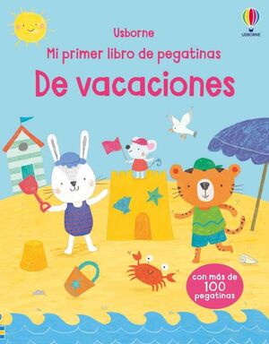 MI PRIMER LIBRO DE PEGATINAS. DE VACACIONES