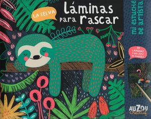 LÁMINAS PARA RASCAR. LA SELVA