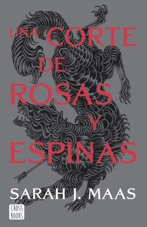 UNA CORTE DE ROSAS Y ESPINAS 1