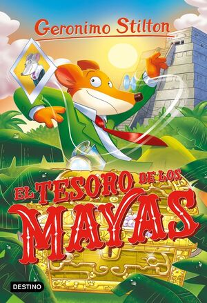 GERONIMO STILTON. EL TESORO DE LOS MAYAS