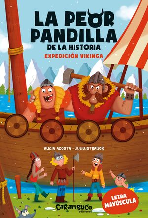 LA PEOR PANDILLA DE LA HISTORIA 3. EXPEDICIÓN VIKINGA