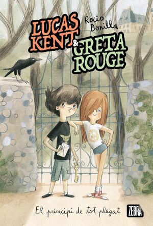 LUCAS KENT & GRETA ROUGE 1. EL PRINCIPI DE TOT PLEGAT