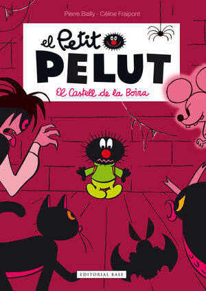 PETIT PELUT 2. EL CASTELL DE LA BOIRA