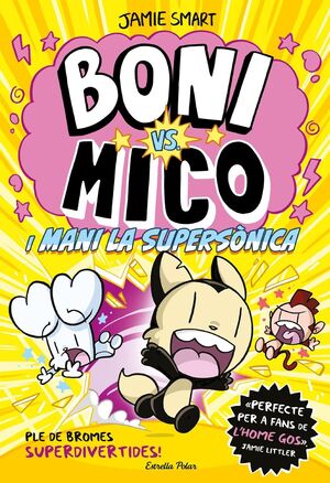 BONI VS MICO 4. BONI VS. MICO I MANI LA SUPERSÒNICA