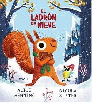 EL LADRÓN DE NIEVE