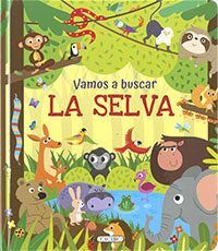 VAMOS A BUSCAR. LA SELVA