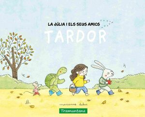 LA JÚLIA I ELS SEUS AMICS - TARDOR