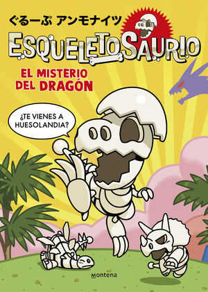 ESQUELETOSAURIO 1. EL MISTERIO DEL DRAGÓN