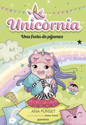 UNICÒRNIA 10. UNA FESTA DE PIJAMES