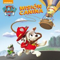 PATRULLA CANINA. MISIÓN CANINA