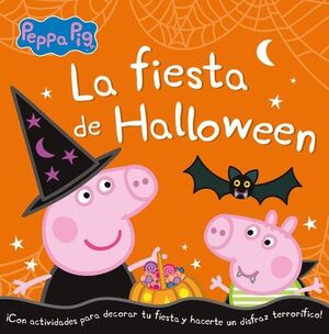 PEPPA PIG. LA FIESTA DE HALLOWEEN