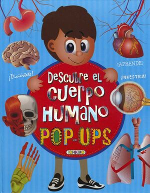 DESCUBRE EL CUEPO HUMANO. POP-UPS