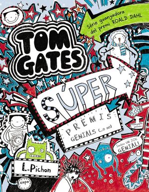 TOM GATES 6. SÚPER PREMIS GENIALS (...O NO)