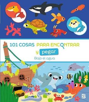 101 COSAS PARA ENCONTRAR Y PEGAR-BAJO EL AGUA